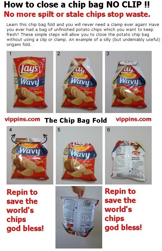 How To Of The Day The Chip Bag Fold Common Sense Evaluation