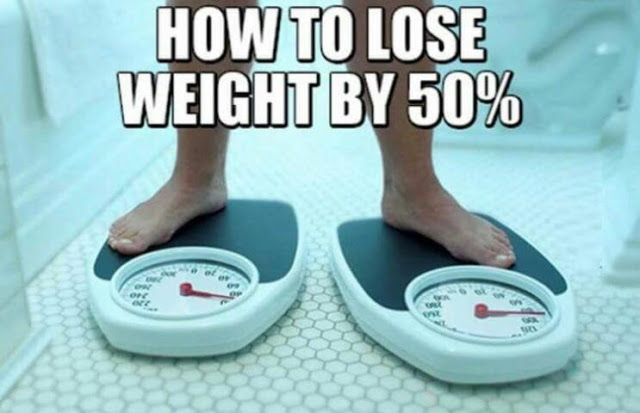 How To Of The Day: How To Lose Weight By 50% Instantly