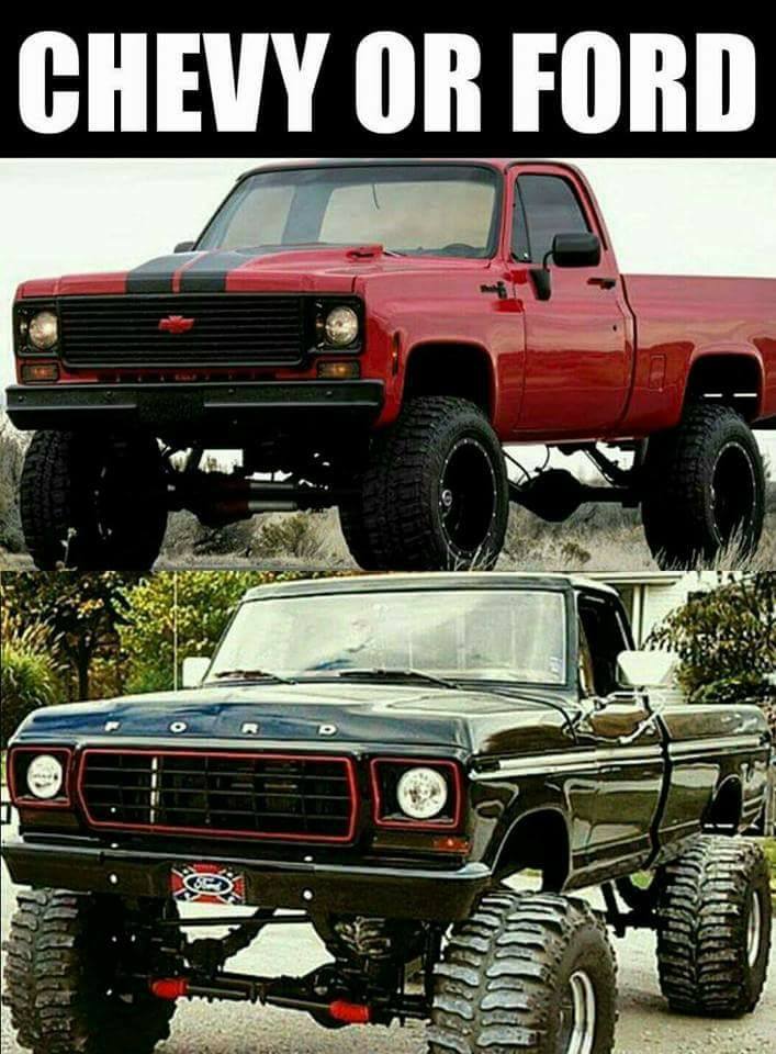 Chevy Or Ford. 