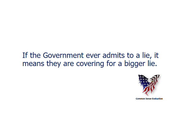 Government Lies - Common Sense Evaluation