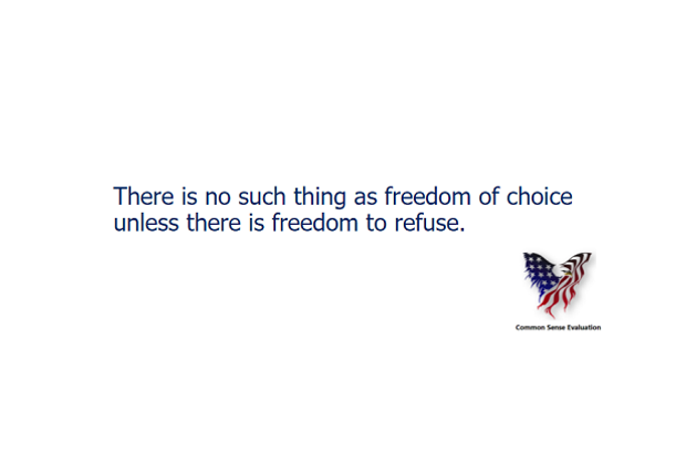 Freedom Of Choice - Common Sense Evaluation