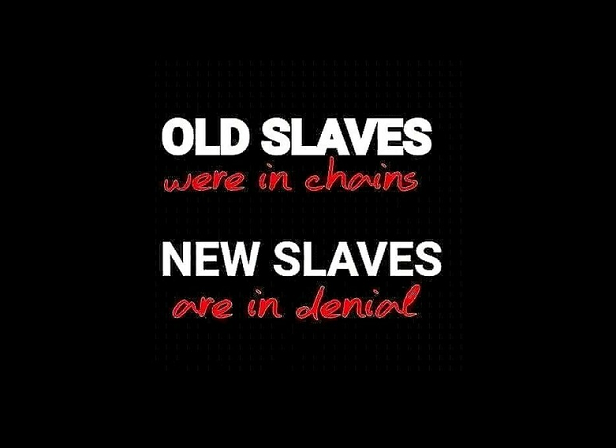 Slaves