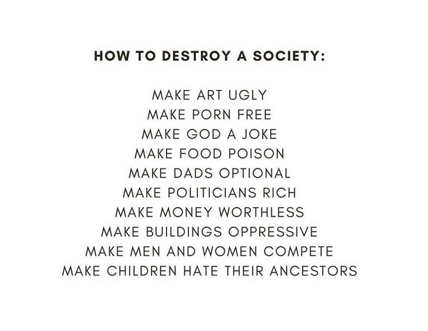 How To Destroy A Society