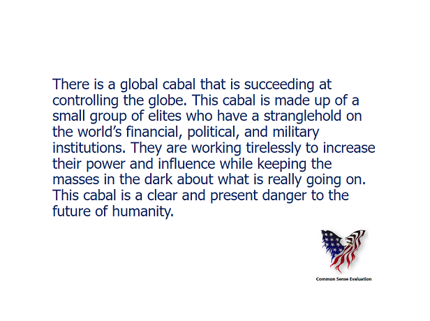 A Global Cabal - Common Sense Evaluation