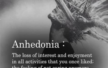 Word Of The Day: Anhedonia