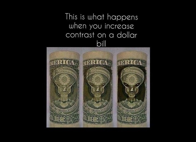 This is what happens when you increase the contrast on a dollar bill.