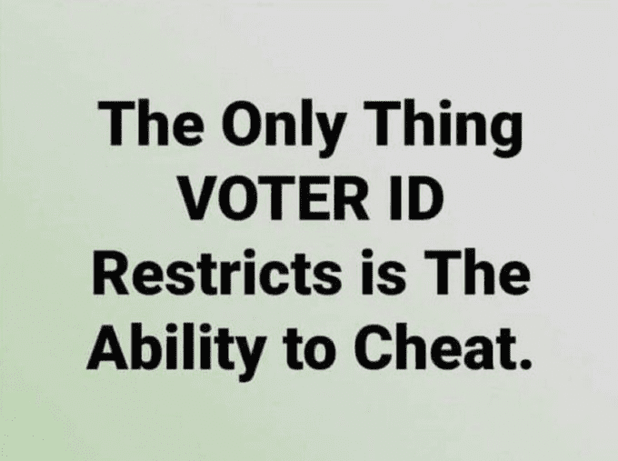 The only thing Voter ID restricts is the ability to cheat.