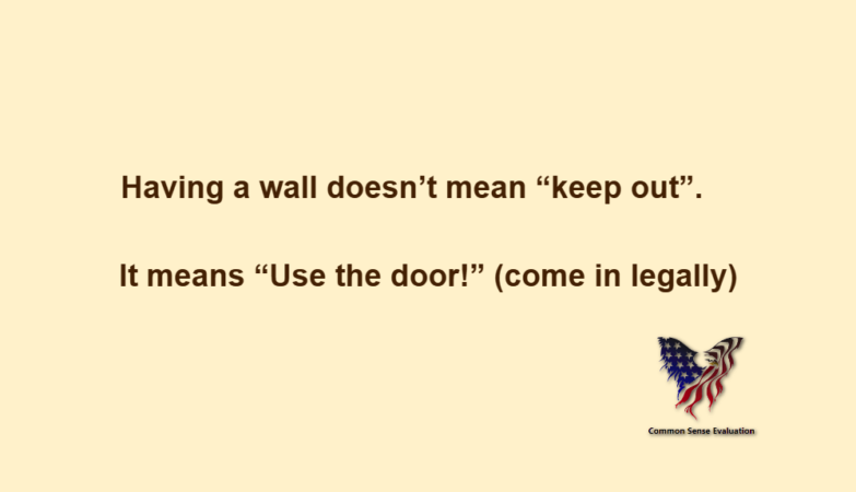 Having a wall doesn't mean “keep out”. It means “Use the door!” (come in legally)