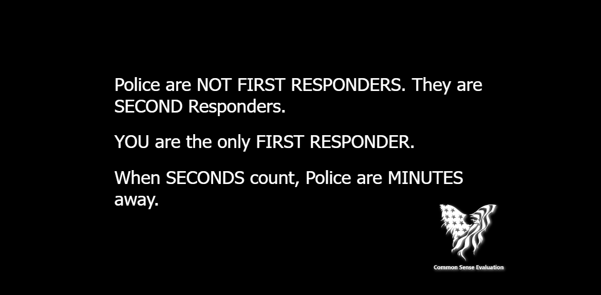 First Responders - Common Sense Evaluation