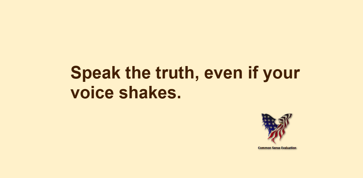 Speak the Truth - Common Sense Evaluation