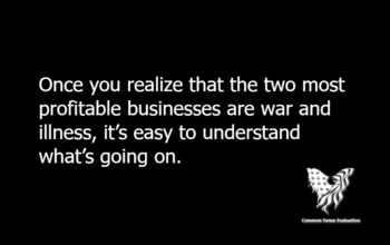 Once you realize that the two most profitable businesses are war and illness, it's easy to understand what's going on.