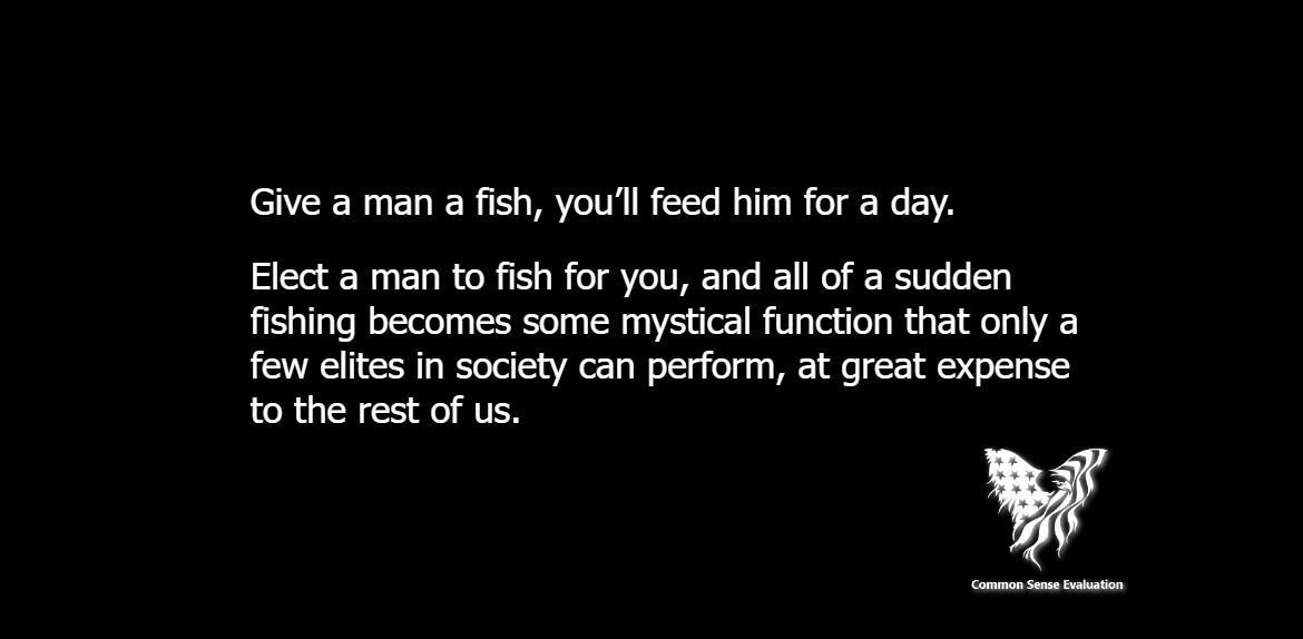 Give a Man a Fish - Common Sense Evaluation