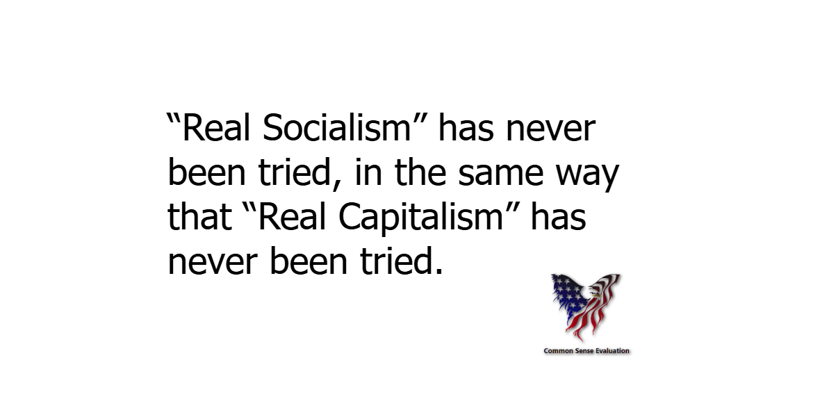 Socialism and Capitalism - Common Sense Evaluation