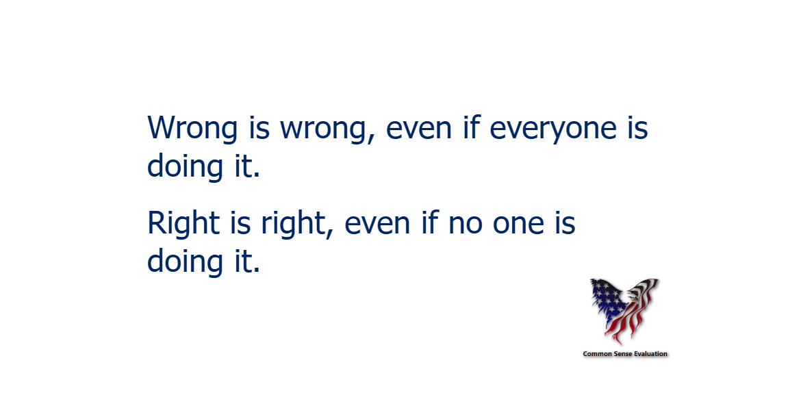 Wrong and Right - Common Sense Evaluation