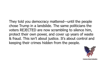 They told you democracy mattered—until the people chose Trump in a landslide. The same politicians the voters REJECTED are now scrambling to silence him, protect their own power, and cover up years of waste & fraud. This isn’t about justice. It’s about control and keeping their crimes hidden from the people.