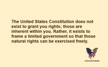 The United States Constitution does not exist to grant you rights; those are inherent within you. Rather, it exists to frame a limited government so that those natural rights can be exercised freely.